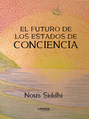 cover image of El futuro de los estados de conciencia